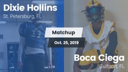 Matchup: Hollins  vs. Boca Ciega  2019