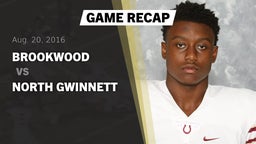Recap: Brookwood  vs. North Gwinnett  2016