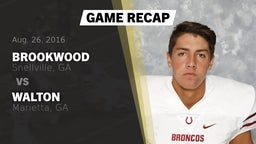 Recap: Brookwood  vs. Walton  2016