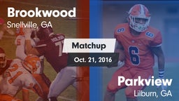 Matchup: Brookwood vs. Parkview  2016