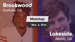 Matchup: Brookwood vs. Lakeside  2016