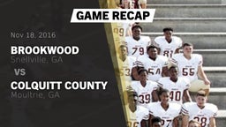 Recap: Brookwood  vs. Colquitt County  2016