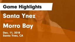 Santa Ynez  vs Morro Bay  Game Highlights - Dec. 11, 2018