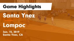 Santa Ynez  vs Lompoc  Game Highlights - Jan. 15, 2019