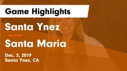 Santa Ynez  vs Santa Maria  Game Highlights - Dec. 3, 2019