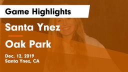 Santa Ynez  vs Oak Park  Game Highlights - Dec. 12, 2019
