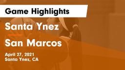 Santa Ynez  vs San Marcos  Game Highlights - April 27, 2021