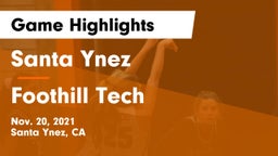 Santa Ynez  vs Foothill Tech Game Highlights - Nov. 20, 2021