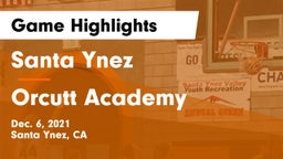 Santa Ynez  vs Orcutt Academy Game Highlights - Dec. 6, 2021
