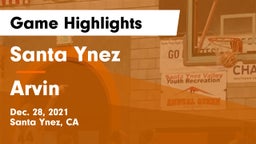 Santa Ynez  vs Arvin  Game Highlights - Dec. 28, 2021
