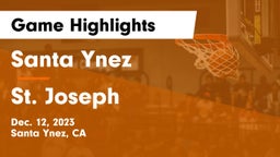 Santa Ynez  vs St. Joseph  Game Highlights - Dec. 12, 2023