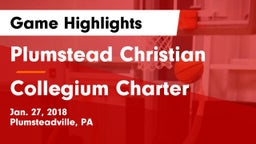 Plumstead Christian  vs Collegium Charter  Game Highlights - Jan. 27, 2018