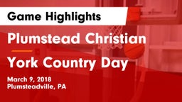 Plumstead Christian  vs York Country Day Game Highlights - March 9, 2018
