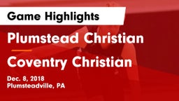 Plumstead Christian  vs Coventry Christian Game Highlights - Dec. 8, 2018