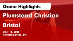 Plumstead Christian  vs Bristol  Game Highlights - Dec. 14, 2018