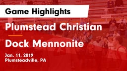 Plumstead Christian  vs Dock Mennonite  Game Highlights - Jan. 11, 2019