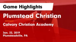 Plumstead Christian  vs Calvary Christian Academy  Game Highlights - Jan. 22, 2019