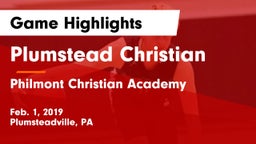 Plumstead Christian  vs Philmont Christian Academy Game Highlights - Feb. 1, 2019