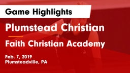 Plumstead Christian  vs Faith Christian Academy Game Highlights - Feb. 7, 2019