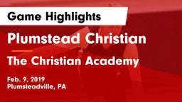 Plumstead Christian  vs The Christian Academy Game Highlights - Feb. 9, 2019