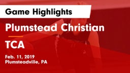 Plumstead Christian  vs TCA Game Highlights - Feb. 11, 2019