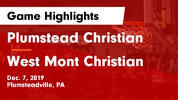 Plumstead Christian  vs West Mont Christian Game Highlights - Dec. 7, 2019