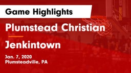 Plumstead Christian  vs Jenkintown  Game Highlights - Jan. 7, 2020