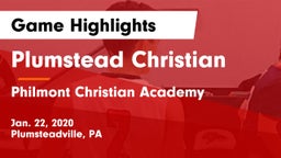 Plumstead Christian  vs Philmont Christian Academy Game Highlights - Jan. 22, 2020