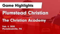 Plumstead Christian  vs The Christian Academy Game Highlights - Feb. 4, 2020