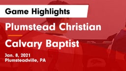 Plumstead Christian  vs Calvary Baptist Game Highlights - Jan. 8, 2021