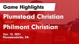 Plumstead Christian  vs Philmont Christian Game Highlights - Jan. 15, 2021