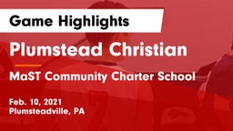 Plumstead Christian  vs MaST Community Charter School Game Highlights - Feb. 10, 2021
