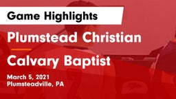 Plumstead Christian  vs Calvary Baptist Game Highlights - March 5, 2021