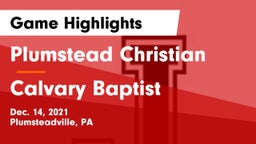 Plumstead Christian  vs Calvary Baptist Game Highlights - Dec. 14, 2021
