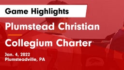 Plumstead Christian  vs Collegium Charter Game Highlights - Jan. 4, 2022