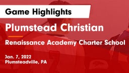 Plumstead Christian  vs Renaissance Academy Charter School Game Highlights - Jan. 7, 2022