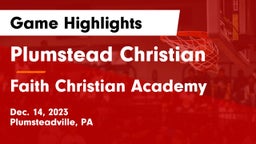 Plumstead Christian  vs Faith Christian Academy Game Highlights - Dec. 14, 2023