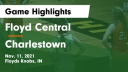 Floyd Central  vs Charlestown  Game Highlights - Nov. 11, 2021