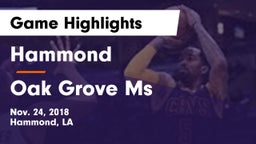 Hammond  vs Oak Grove Ms Game Highlights - Nov. 24, 2018