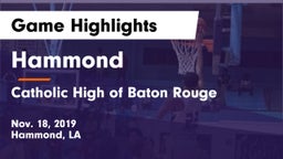 Hammond  vs Catholic High of Baton Rouge Game Highlights - Nov. 18, 2019