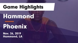 Hammond  vs Phoenix Game Highlights - Nov. 26, 2019