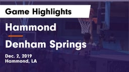 Hammond  vs Denham Springs  Game Highlights - Dec. 2, 2019