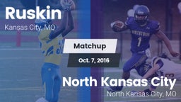 Matchup: Ruskin  vs. North Kansas City  2016
