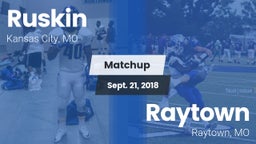 Matchup: Ruskin  vs. Raytown  2018