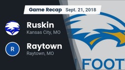 Recap: Ruskin  vs. Raytown  2018