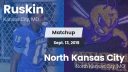 Matchup: Ruskin  vs. North Kansas City  2019