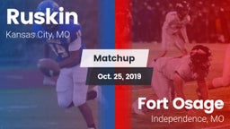 Matchup: Ruskin  vs. Fort Osage  2019