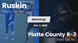 Matchup: Ruskin  vs. Platte County R-3 2020