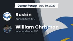 Recap: Ruskin  vs. William Chrisman  2020