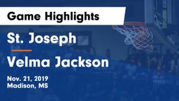 St. Joseph vs Velma Jackson  Game Highlights - Nov. 21, 2019